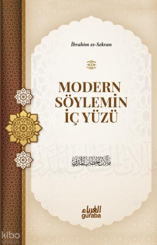 Modern Söylemin İç Yüzü