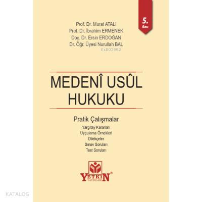 Medeni Usul Hukuku Pratik Çalışmalar Murat Atalı
