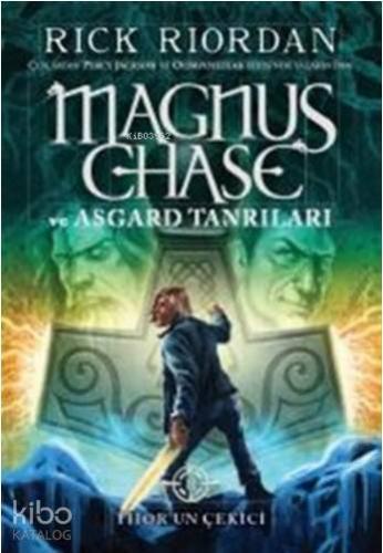 Magnus Chase ve Asgard Tanrıları 2 Thor un Çekici