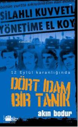 Dört İdam Bir Tanık