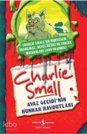 Charlie Small Ayaz Geçidi nin Hunhar Haydutları