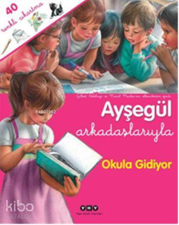 Ayşegül Arkadaşlarıyla Okula Gidiyor Çıkartmalı