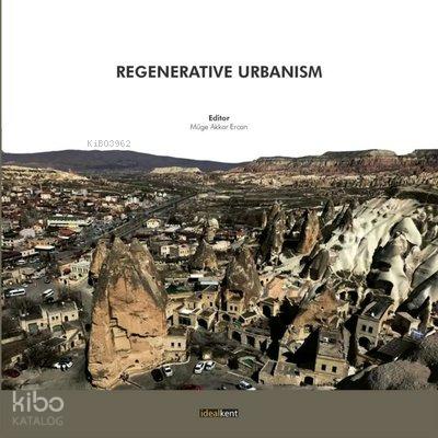 Regenerative Urbanism