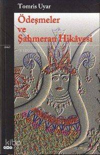 Ödeşmeler ve Şahmeran Hikayesi