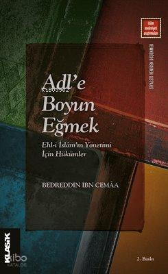 Adl e Boyun Eğmek