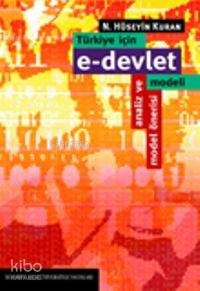 Devlet Baba dan E Devlet e Türkiye İçin E Devlet Modeli