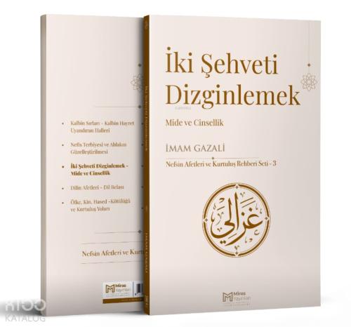 İki Şehveti Dizginlemek Mide ve Cinsellik