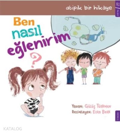Ben Nasıl Eğlenirim