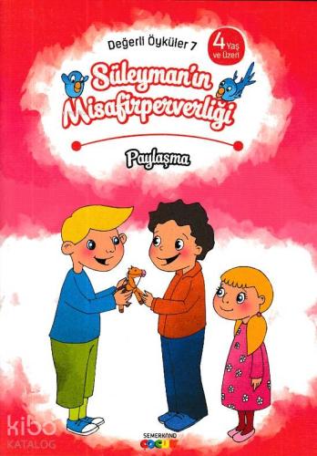 Süleyman ın Misafirperverliği Paylaşma