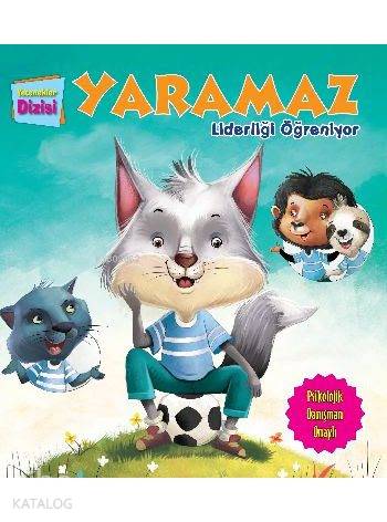 Yaramaz Liderliği Öğreniyor