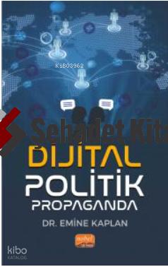Dijital Politik Propaganda