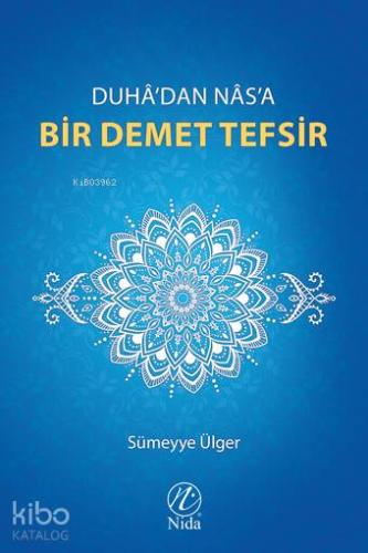 Duha dan Nas a Bir Demet Tefsir