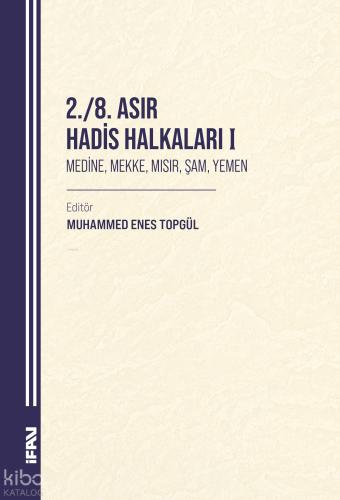 2 8 Asır Hadis Halkaları 1