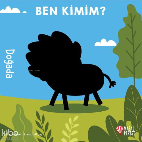Ben Kimim Doğada