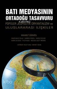 Batı Medyasının Ortadoğu Tasavvuru