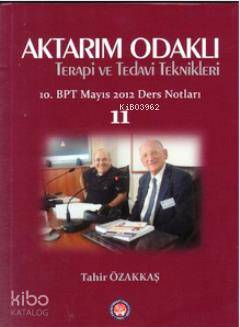 Aktarım Odaklı Terapi ve Tedavi Teknikleri