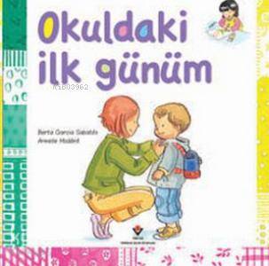 Okuldaki İlk Günüm