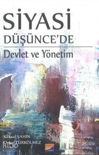 Siyasi Düşünce de Devlet Ve Yönetim