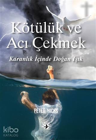 Kötülük ve Acı Çekmek
