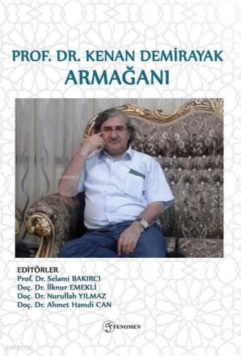 Prof Dr Kenan Demirayak Armağanı