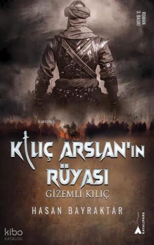 Kılıç Arslan nın Rüyası Gizemli Kılıç