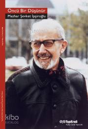 Mazhar Şevket İpşiroğlu Öncü Bir Düşünür