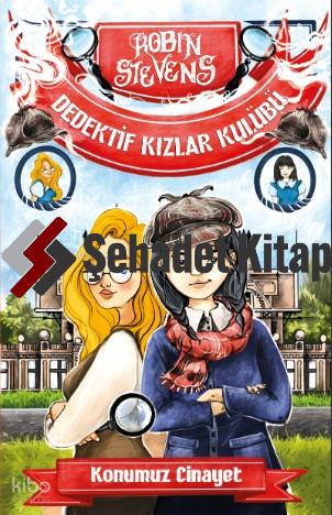 Dedektif Kızlar Kulübü Konumuz Cinayet