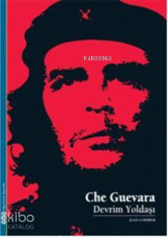 Che Guevara Devrim Yoldaşı