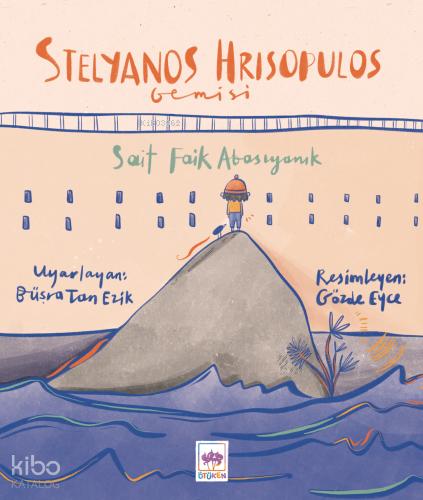 Ötüken Kitap Stelyanos Hrisopulos Gemisi Sait Faik Abasıyanık