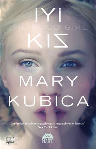 İyi Kız Mary Kubica 30 İndirim