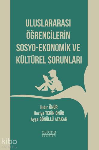 Uluslararası Öğrencilerin Sosyo Ekonomik ve Kültürel Sorunları