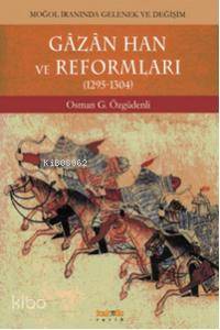 Gazan Han ve Reformları 1295 1304