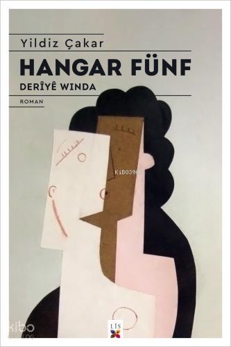 Hangar Fünf Deriye Winda