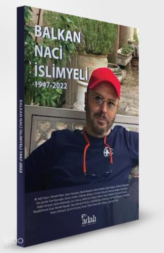 Balkan Naci İslimyeli 1947 2022