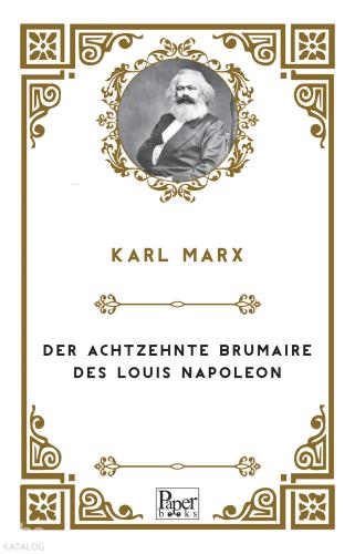Der Achtzehnte Brumaire Des Louis Napoleon