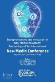 Entrepreneurship and Innovation in New Media Ecosystem Proceedings of 3rd International New Media Conference