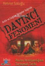 Antik ve Çağdaş Belgeler Işığında Davinci Fenomeni