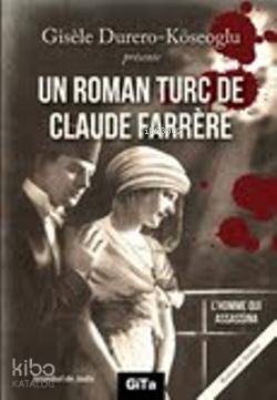 Un Roman Turc De Claude Farrere L Homme Qui Assassina