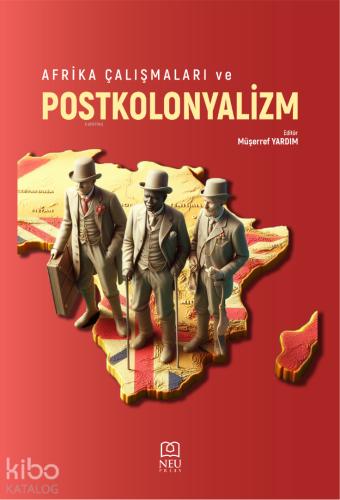 Afrika Çalışmaları ve Postkolonyalizm