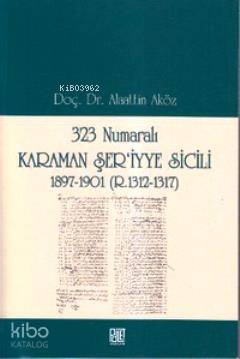 319 Numaralı Karaman Şer iyye Sicili
