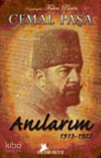 Hatırat 1913 1922 Cemal Paşa
