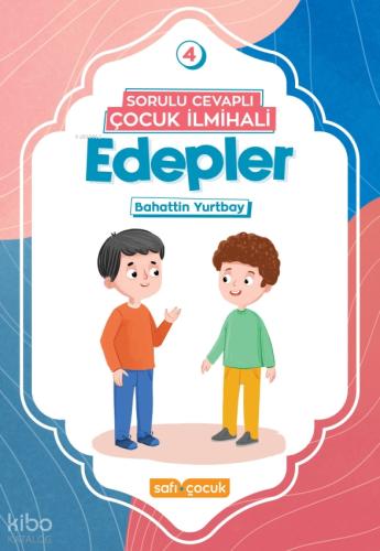 Sorulu Cevaplı Çocuk İlmihali Siyer