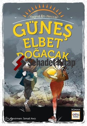 Güneş Elbet Doğacak