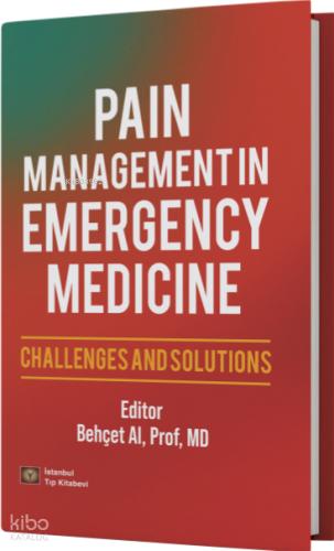 Pain Management in Emergency Medicine
