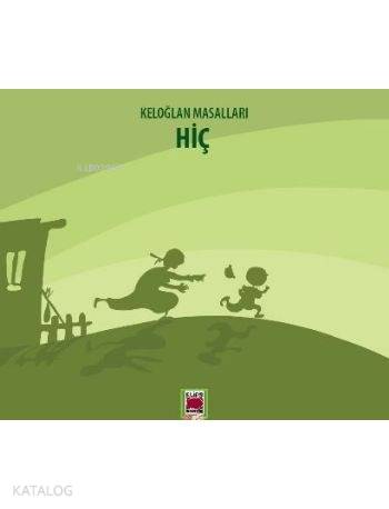 Keloğlan Masalları Hiç