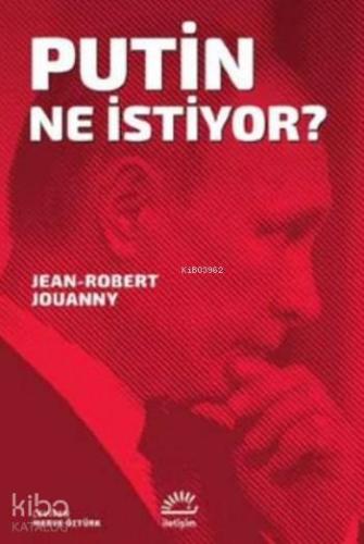 Putin Ne İstiyor