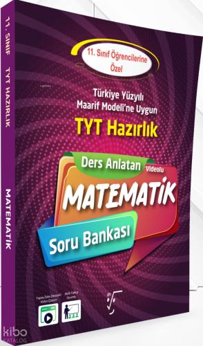 11 Sınıf TYT Hazırlık Ders Anlatan Matematik Soru Bankası