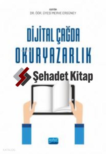 Dijital Çağda Okuryazarlık