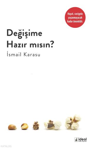Değişime Hazır Mısın