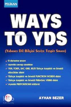 Pelikan Yayınları Ways To YDS Yabancı Dil Bilgisi Seviye Tespit Sınavı